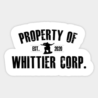 Property of Whittier Corp. (black text) Sticker